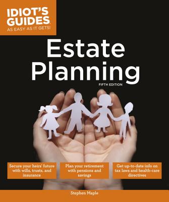 Estate Planning, 5e - Maple, Stephen