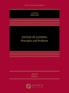 Estate Planning: Principles and Problems
