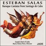 Esteban Salas: Un Baroque Cubain/Un Barocco Cubano