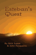 Esteban's Quest