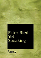Ester Ried Yet Speaking