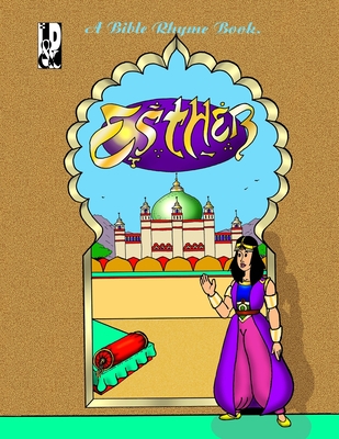Esther: A Bible Rhyme Book - Bard, and Clicker (Artist)