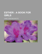 Esther: A Book for Girls