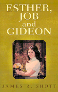 Esther, Job and Gideon