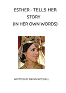 ESTHER - Tells Her Story