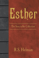 Esther: The Storyteller Collection