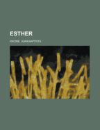 Esther - Racine, Jean