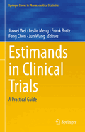 Estimands in Clinical Trials: A Practical Guide