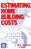 Estimating Home Building Costs