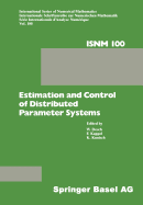 Estimation and Control of Distributed Parameter Systems: Proceedings of an International Conference on Control and Estimation of Distributed Parameter Systems, Vorau, July 8-14, 1990