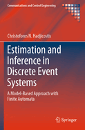 Estimation and Inference in Discrete Event Systems: A Model-Based Approach with Finite Automata