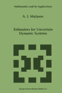 Estimators for Uncertain Dynamic Systems