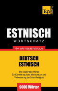 Estnischer Wortschatz Fur Das Selbststudium - 9000 Worter