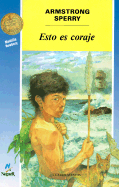 Esto Es Coraje