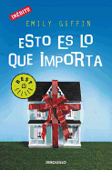 Esto Es Lo Que Importa