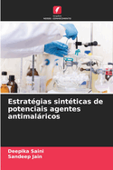 Estrat?gias sint?ticas de potenciais agentes antimal�ricos