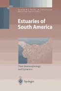 Estuaries of South America: Their Geomorphology and Dynamics