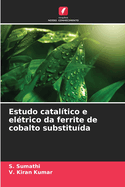 Estudo catal?tico e el?trico da ferrite de cobalto substitu?da