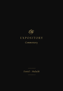 ESV Expository Commentary: Daniel-Malachi (Volume 7)