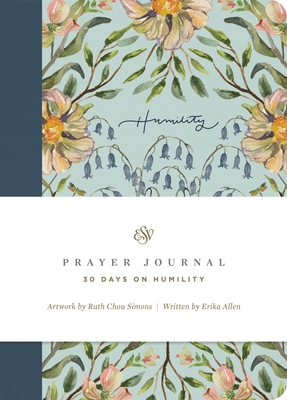 ESV Prayer Journal: 30 Days on Humility (Paperback) - Allen, Erika