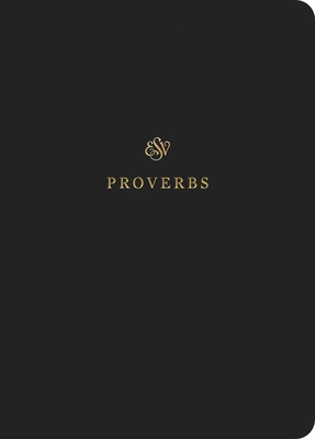 ESV Scripture Journal: Proverbs (Paperback) - Esv Bibles