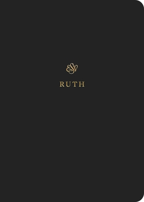 ESV Scripture Journal: Ruth (Paperback) - Esv Bibles
