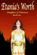 Etania's Worth: Daughters of Tamnarae #1