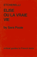 Etcherelli: Elise ou la vraie vie