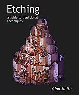 Etching: A Guide to Traditional Techniques