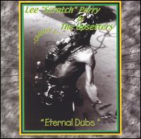 Eternal Dub Chapter 2 - Lee "Scratch" Perry