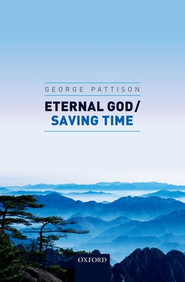 Eternal God / Saving Time - Pattison, George