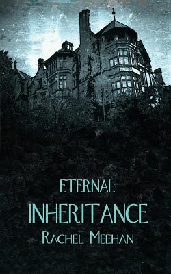 Eternal Inheritance - 