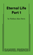 Eternal Life Part 1