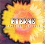 Eterne: Never Be the Same