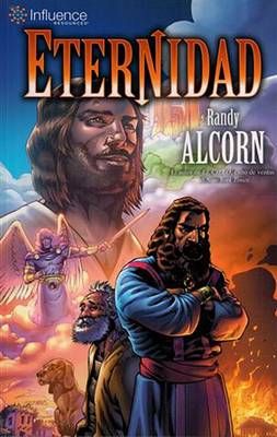 Eternidad - Alcorn, Randy, and Saltares, Javier, and Avery, Ben (Editor)