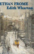 Ethan Frome: A Classic American Tragedy