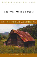 Ethan Frome and Summer