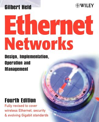 Ethernet Networks 4e - Held, Gilbert