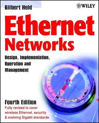 Ethernet Networks: Design, Implementation, Operation, Management - Held, Gilbert