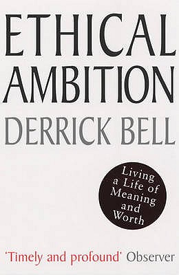 Ethical Ambition - Bell, Derrick