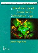 Ethical and Social Issues in the Information Age