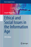 Ethical and Social Issues in the Information Age
