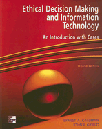 Ethical Decision Making and Information Technology: An Introduction with Cases