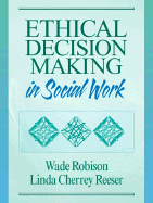 Ethical Desicion Making Social Work
