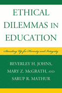Ethical Dilemmas in Education: Standing Up for Honesty and Integrity