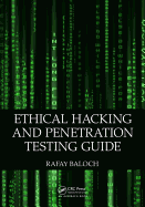 Ethical Hacking and Penetration Testing Guide