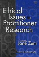 Ethical Issues in Practitioner Research