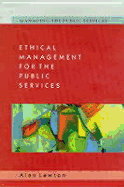Ethical Management for the Public Services