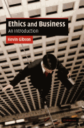 Ethics and Business: An Introduction