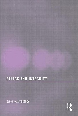 Ethics and Integrity in Libraries - Besnoy, Amy (Editor)